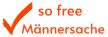 So free: Männersache